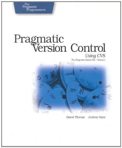 Pragmatic version control with CVS Cover