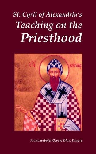 St. Cyril Of Alexandria's Teaching On The Priesthood Cover