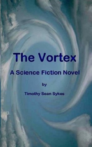 The Vortex - A Science Fiction Novel Cover