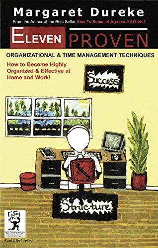 Eleven Proven Organizational and Time Management Techniques Cover