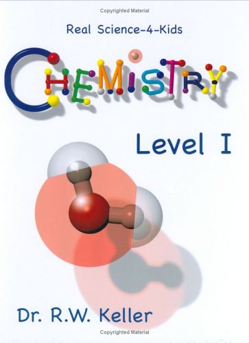 Real Science-4-Kids Chemistry Level 1 Student Text Cover