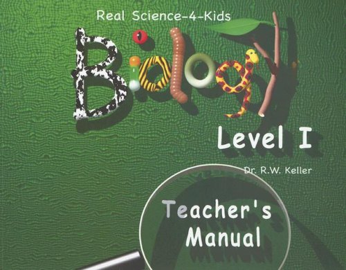 Real Science -4- Kids, Biology Level 1 Teacher's Manual Cover