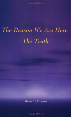 The Reason We Are Here - The Truth Cover