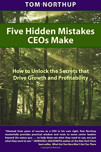 Five Hidden Mistakes CEOs Make Cover