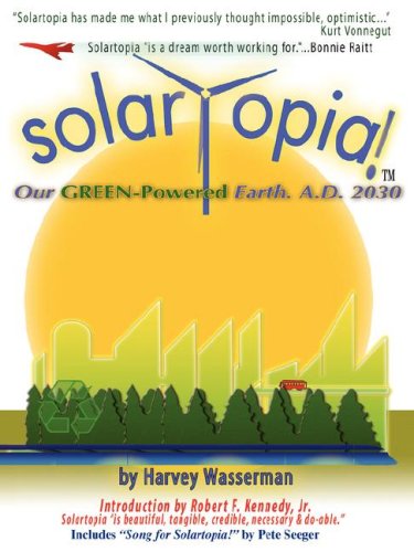 SOLARTOPIA!  Our Green-Powered Earth, A.D. 2030 Cover