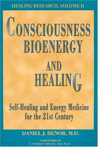 Consciousness, Bioenergy and Healing Cover