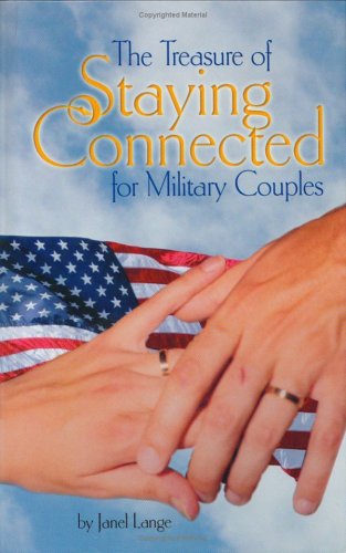The Treasure of Staying Connected for Military Couples Cover