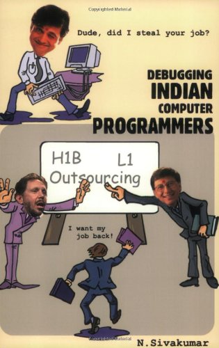 Dude, Did I Steal Your Job? Debugging Indian Computer Programmers Cover