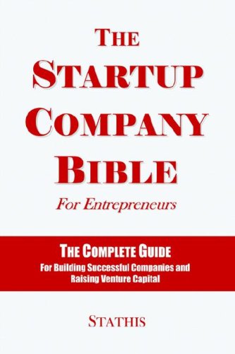 The startup company bible for entrepreneurs Cover