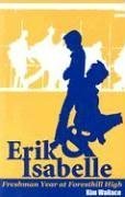 Erik & Isabelle Freshman Year at Foresthill High Cover