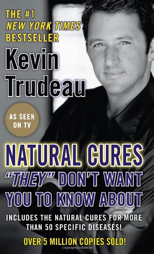 Natural cures "they" don't want you to know about Cover