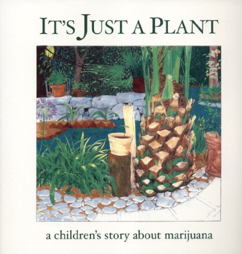 "It's Just a Plant, a Children's Story of Marijuana" Cover