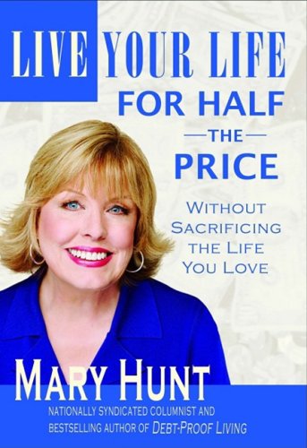 Live Your Life for Half the Price Cover