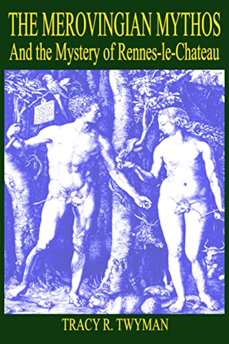 The Merovingian Mythos and the Mystery of Rennes-le-Chateau Cover