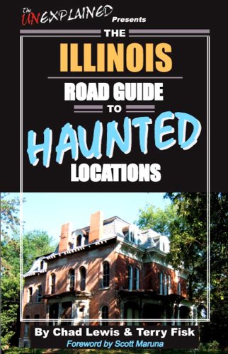 The Illinois Road Guide to Haunted Locations Cover