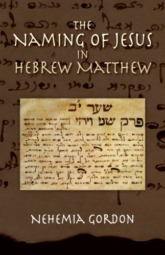 The Naming of Jesus in Hebrew Matthew Cover