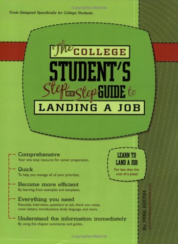 The College Student's Step-by-Step Guide to Landing a Job Cover