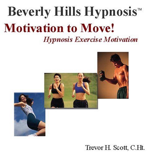 Motivation to Move!  Hypnosis Exercise Motivation Cover