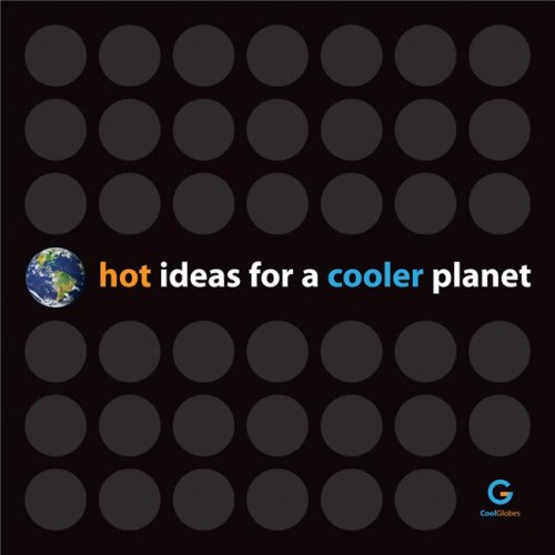 Hot Ideas for a Cooler Planet Cover