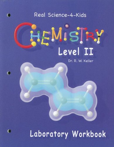 Real Science-4-Kids Chemistry Level 2 Laboratory Worksheets (Real Science-4-Kids) Cover