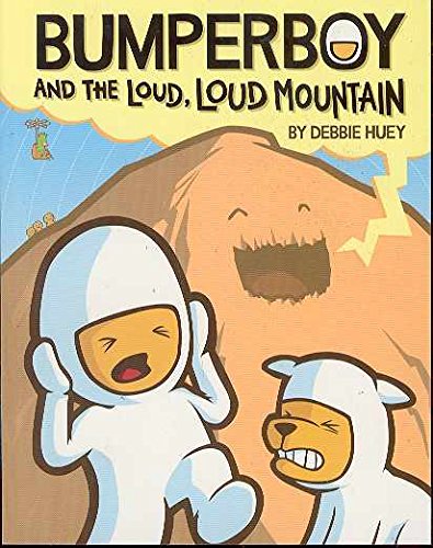 Bumperboy & The Loud, Loud Mountain Cover