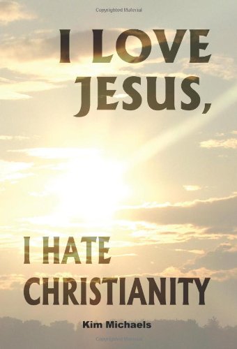 I Love Jesus, I Hate Christianity Cover