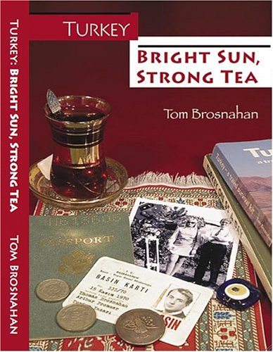 Turkey--Bright Sun, Strong Tea Cover