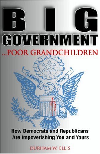Big government-- poor grandchildren Cover