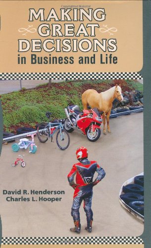 Making Great Decisions in Business and Life Cover