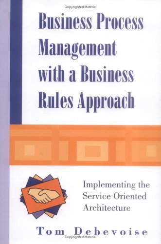 Business Process Management With a Business Rules Approach Cover