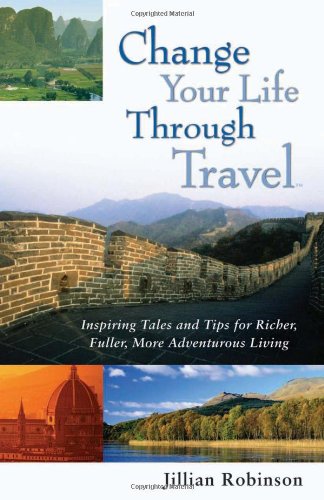 Change Your Life Through Travel Cover