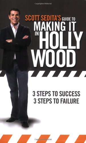 Scott Sedita's Guide to Making It in Hollywood Cover