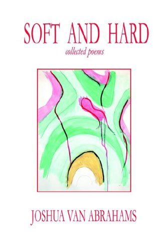 Soft and Hard, Collected Poems Cover
