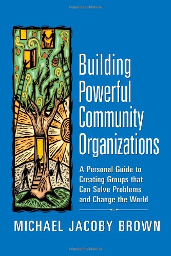 Building Powerful Community Organizations Cover