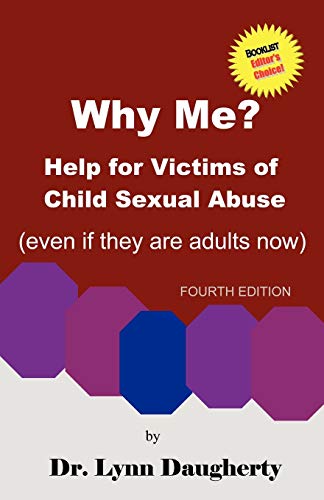 Why Me? Help for Victims of Child Sexual Abuse (Even if they are adults now) Cover