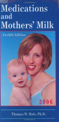 Medications and Mothers' Milk (Medications and Mother's Milk) Cover