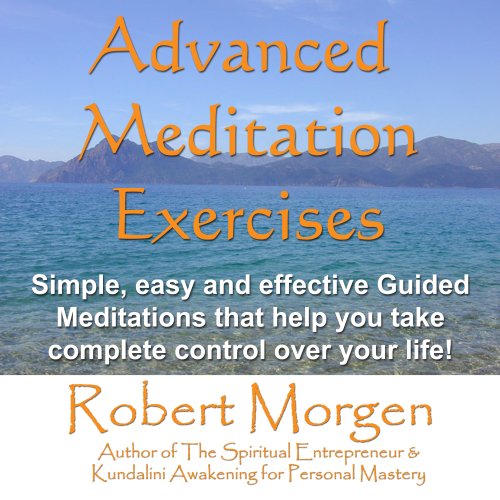 Robert Morgen's Advanced Meditation Exercises Cover