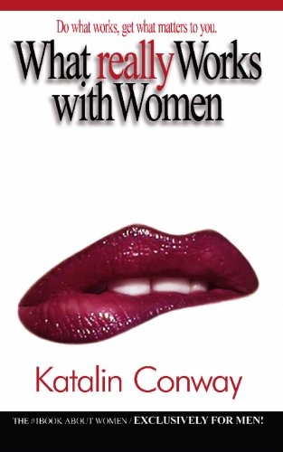What Really Works with Women Cover