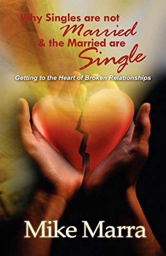 Why Singles are not Married & the Married are Single Cover