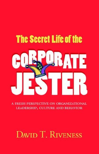 The Secret Life of the Corporate Jester Cover