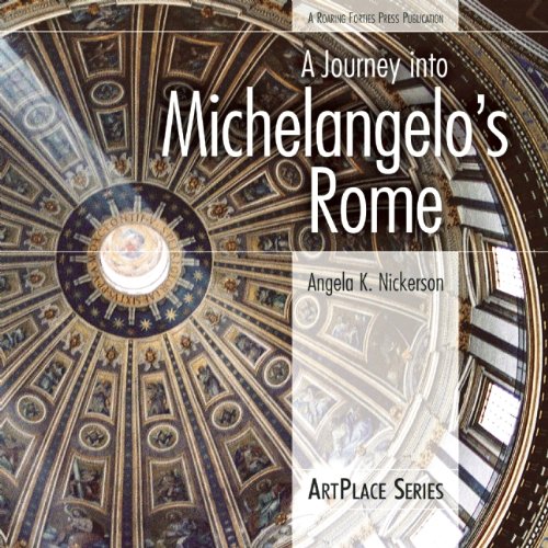 A Journey into Michelangelo's Rome (ArtPlace series) Cover