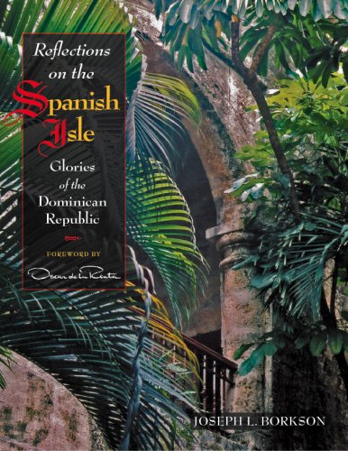 Reflections on the Spanish Isle, Glories of the Dominican Republic Cover