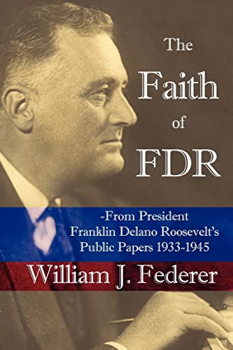 The Faith of FDR -from President Franklin D. Roosevelt's Public Papers 1933-1945 Cover