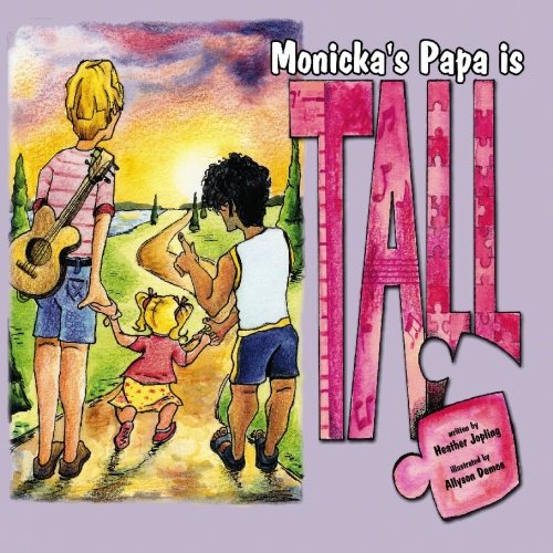 Monicka's papa is tall Cover