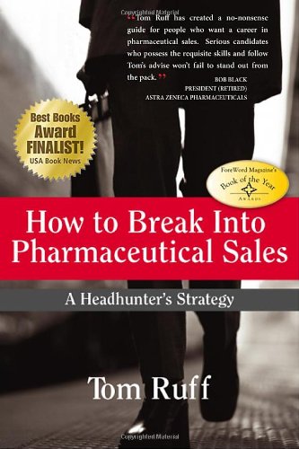 How to Break Into Pharmaceutical Sales Cover