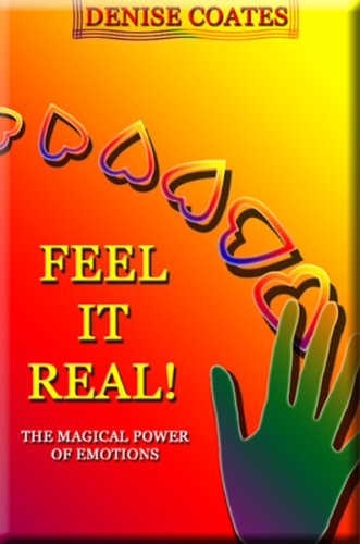 Feel It Real! The Magical Power of Emotions Cover