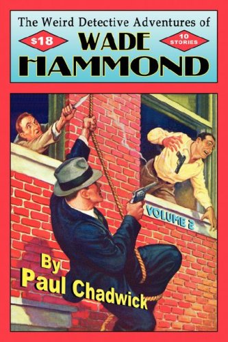 The Weird Detective Adventures of Wade Hammond Cover
