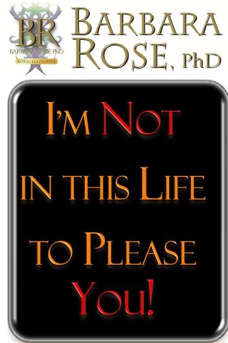 I'm Not In This Life To Please You! Cover