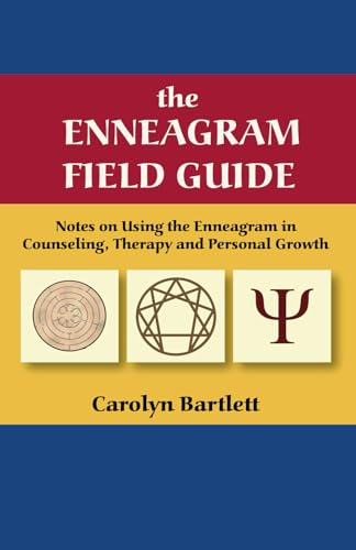 The Enneagram Field Guide, Notes on Using the Enneagram in Counseling, Therapy and Personal Growth Cover
