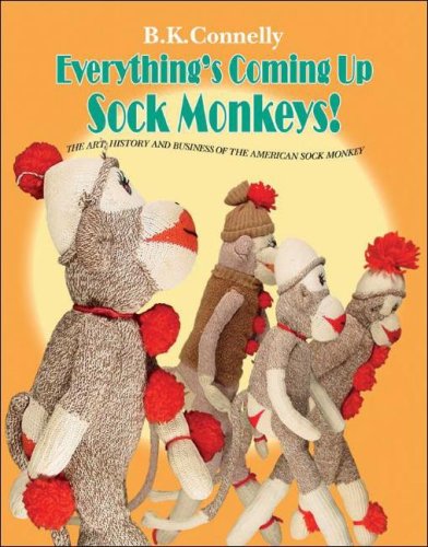 Everything's Coming Up Sock Monkeys Cover